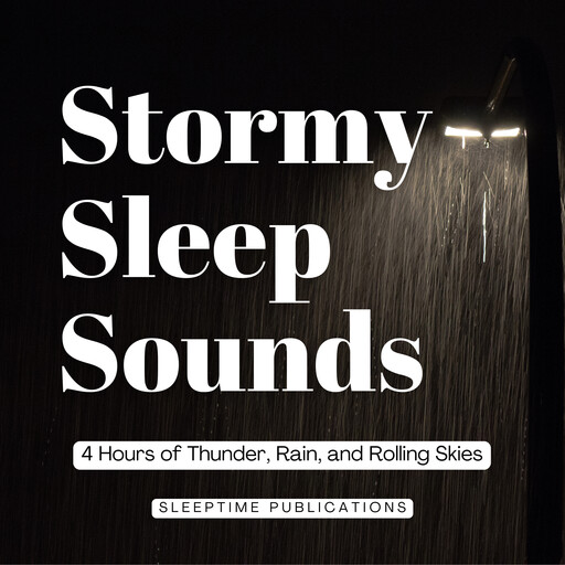 Stormy Sleep Sounds, Sleeptime Publications