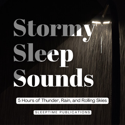 Stormy Sleep Sounds, Sleeptime Publications