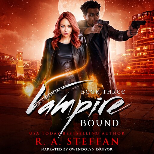 Vampire Bound: Book Three, R.A. Steffan