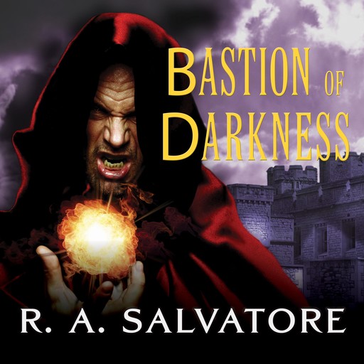 Bastion of Darkness, R.A.Salvatore
