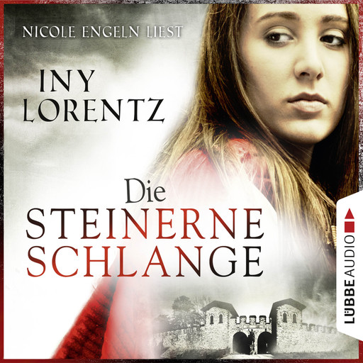 Die steinerne Schlange (Ungekürzt), Iny Lorentz