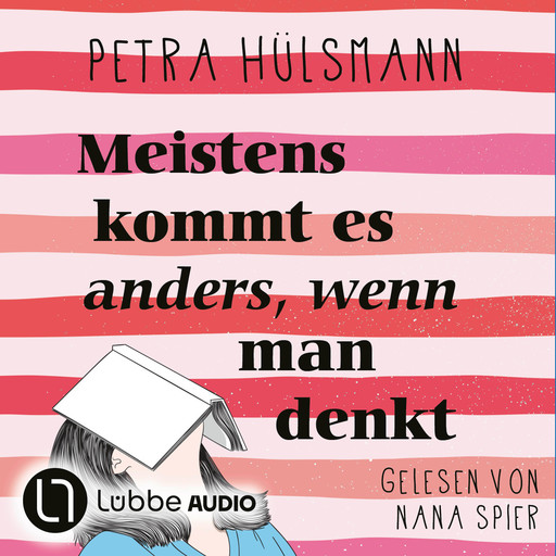 Meistens kommt es anders, wenn man denkt - Hamburg-Reihe, Teil 6 (Gekürzt), Petra Hülsmann