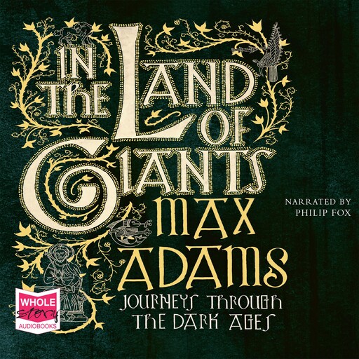 In the Land of Giants, Max Adams
