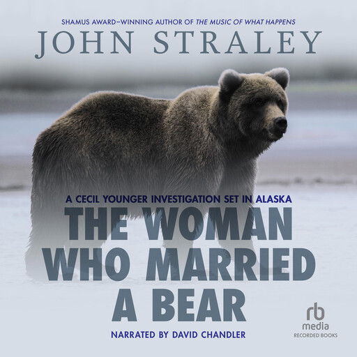 The Woman Who Married a Bear, John Straley