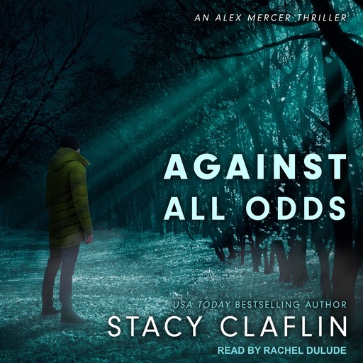 Against All Odds, Stacy Claflin