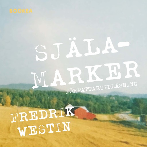 Själamarker, Fredrik Westin