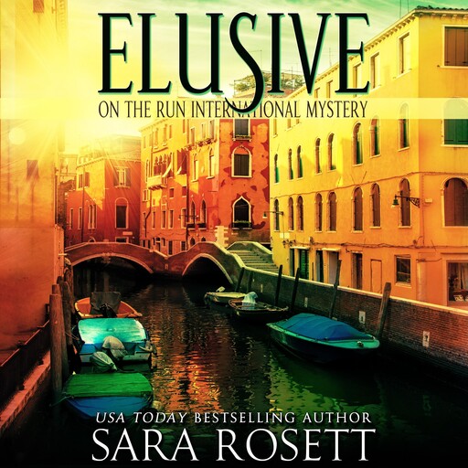 Elusive, Sara Rosett