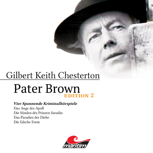 Pater Brown, Edition 2: Vier Spannende Kriminalhörspiele, Gilbert Keith Chesterton