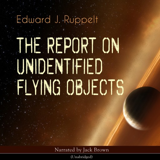 The Report on Unidentified Flying Objects, Edward J. Ruppelt