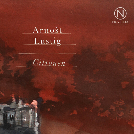Citronen, Arnost Lustig