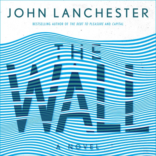 The Wall, John Lanchester