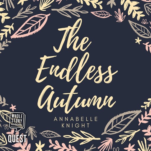 The Endless Autumn, Annabelle Knight