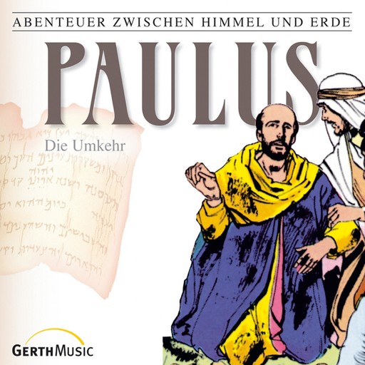 28: Paulus - Die Umkehr, Hanno Herzler