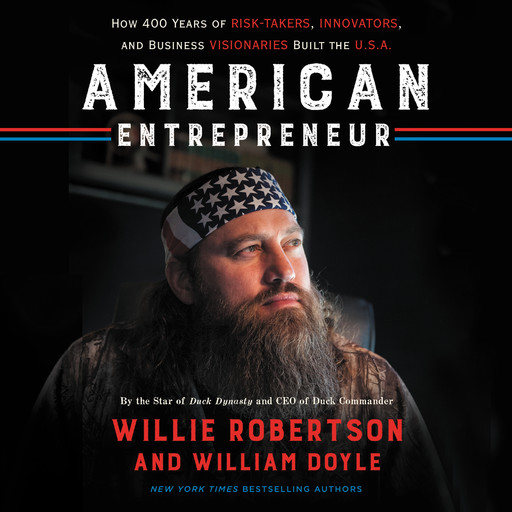 American Entrepreneur, Willie Robertson, William Doyle