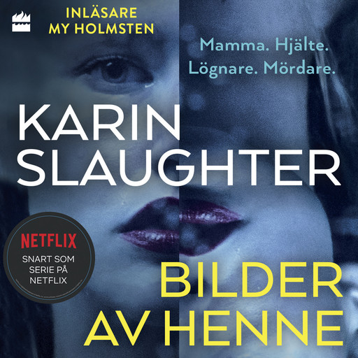Bilder av henne, Karin Slaughter