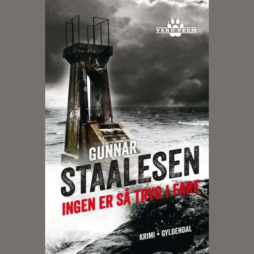 Ingen er så tryg i fare, Gunnar Staalesen