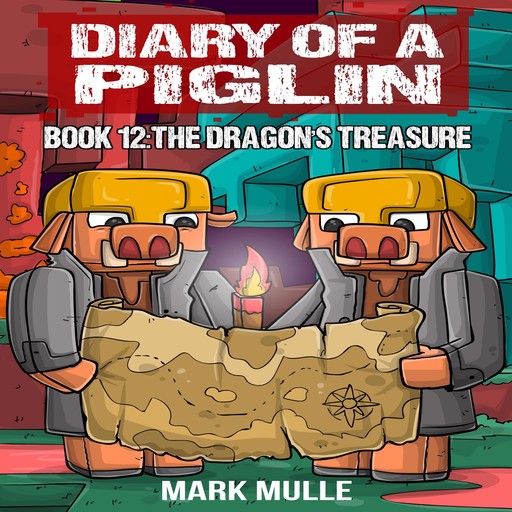 Diary of a Piglin Book 12, Mark Mulle
