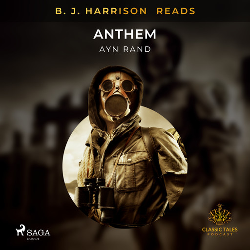 B. J. Harrison Reads Anthem, Ayn Rand