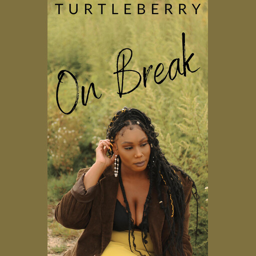 On Break, Turtleberry