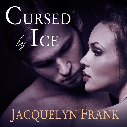 Cursed by Ice, Jacquelyn Frank
