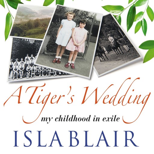 A Tiger's Wedding, Isla Blair