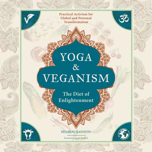 Yoga and Veganism, Sharon Gannon