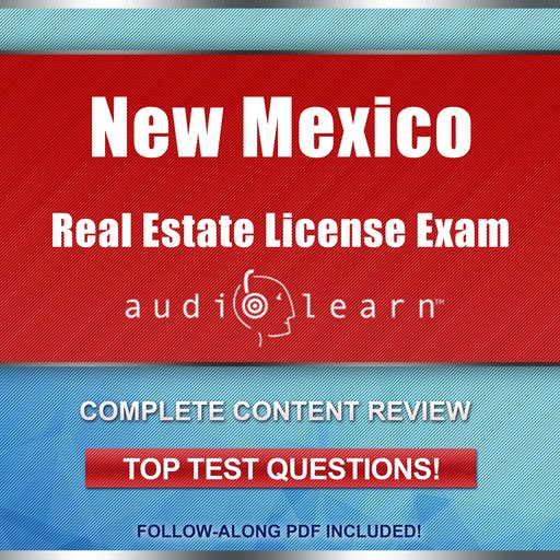 New Mexico Real Estate License Exam AudioLearn, AudioLearn Content Team