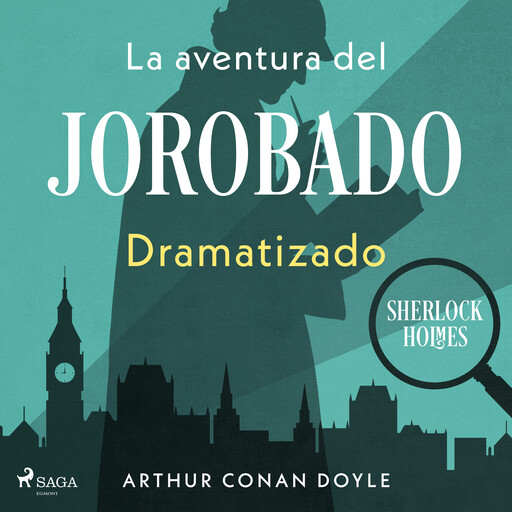 La aventura del jorobado – Dramatizado, Arthur Conan Doyle