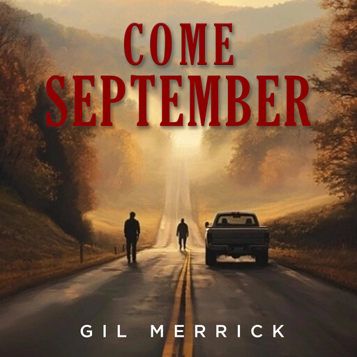 Come September, Gil Merrick