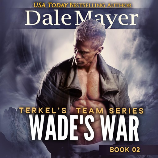 Wade's War, Dale Mayer