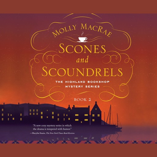Scones and Scoundrels, Molly MacRae