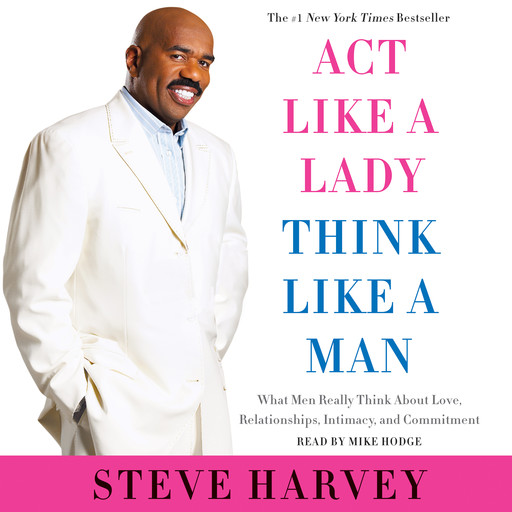 Act Like a Lady, Think Like a Man, Expanded Edition, Steve Harvey