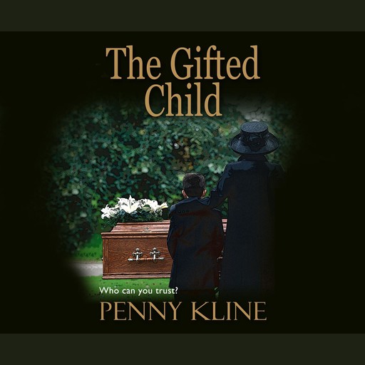 The Gifted Child, Penny Kline