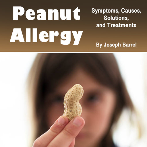 Peanut Allergy, Joseph Barrel