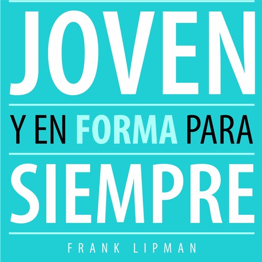 Joven y en forma para siempre, Frank Lipman
