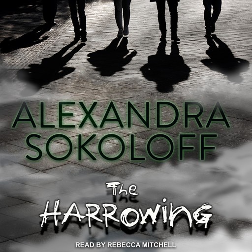 The Harrowing, Sokoloff Alexandra
