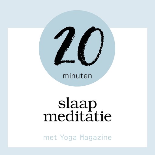 20 Minuten Slaap Meditatie, Sandra van Nispen