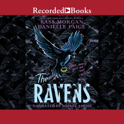 The Ravens, Kass Morgan, Danielle Paige