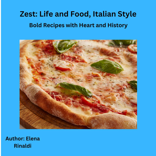 Life and Food, Italian Style, Elena Rinaldi