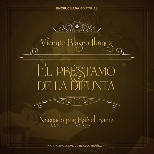 El préstamo de la difunta, Vicente Blasco Ibáñez