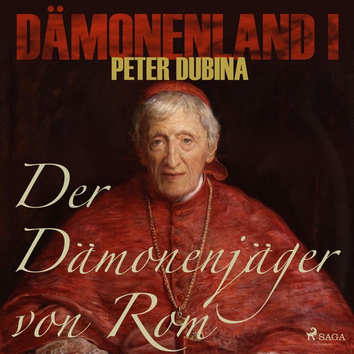 Dämonenland, 1: Der Dämonenjäger von Rom (Ungekürzt), Peter Dubina