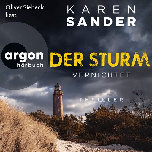 Der Sturm: Vernichtet - Engelhardt & Krieger ermitteln, Band 6 (Ungekürzte Lesung), Karen Sander