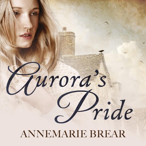 Aurora's Pride, Annemarie Brear
