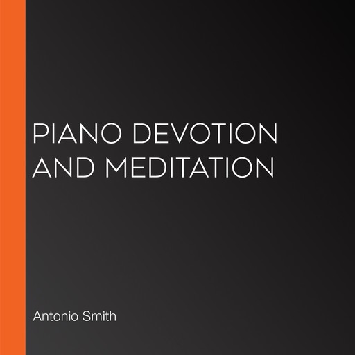 Piano Devotion and Meditation, Smith Show Media Group