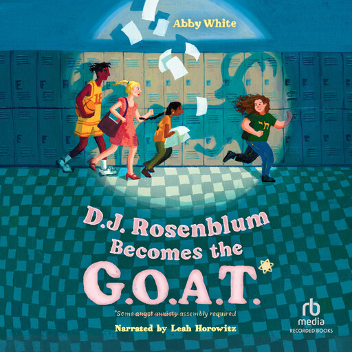 D.J. Rosenblum Becomes the G.O.A.T., Abby White