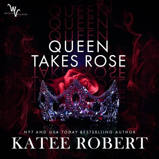 Queen Takes Rose, Katee Robert