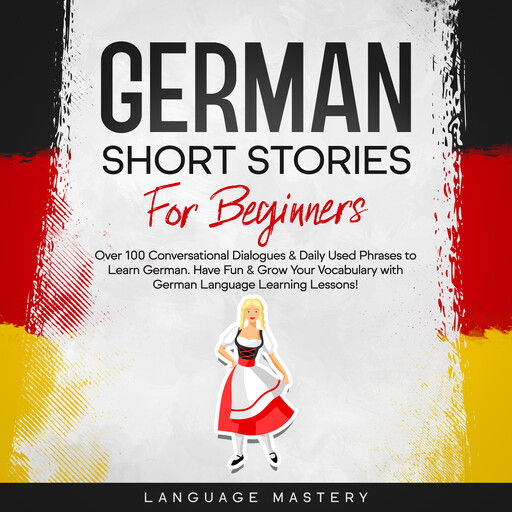 German Short Stories for Beginners, Language Mastery
