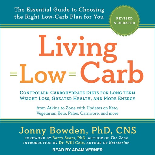 Living Low Carb, Jonny Bowden, CNS, Barry Sears, Will Cole
