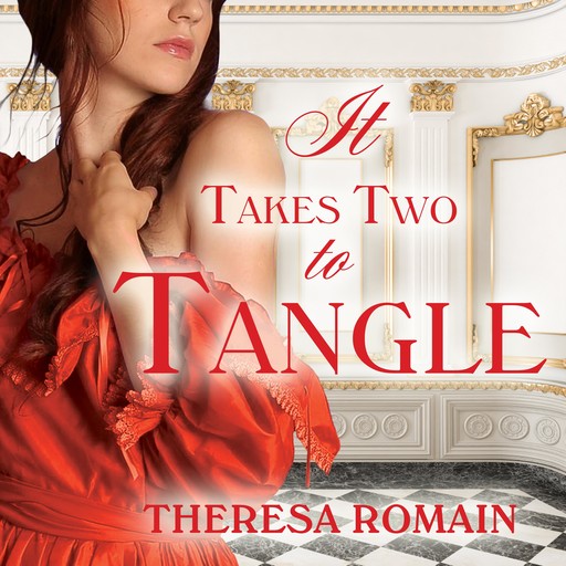 It Takes Two to Tangle, Theresa Romain