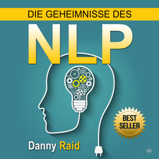 Geheimnisse des NLP, Die, Danny Raid